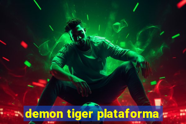 demon tiger plataforma